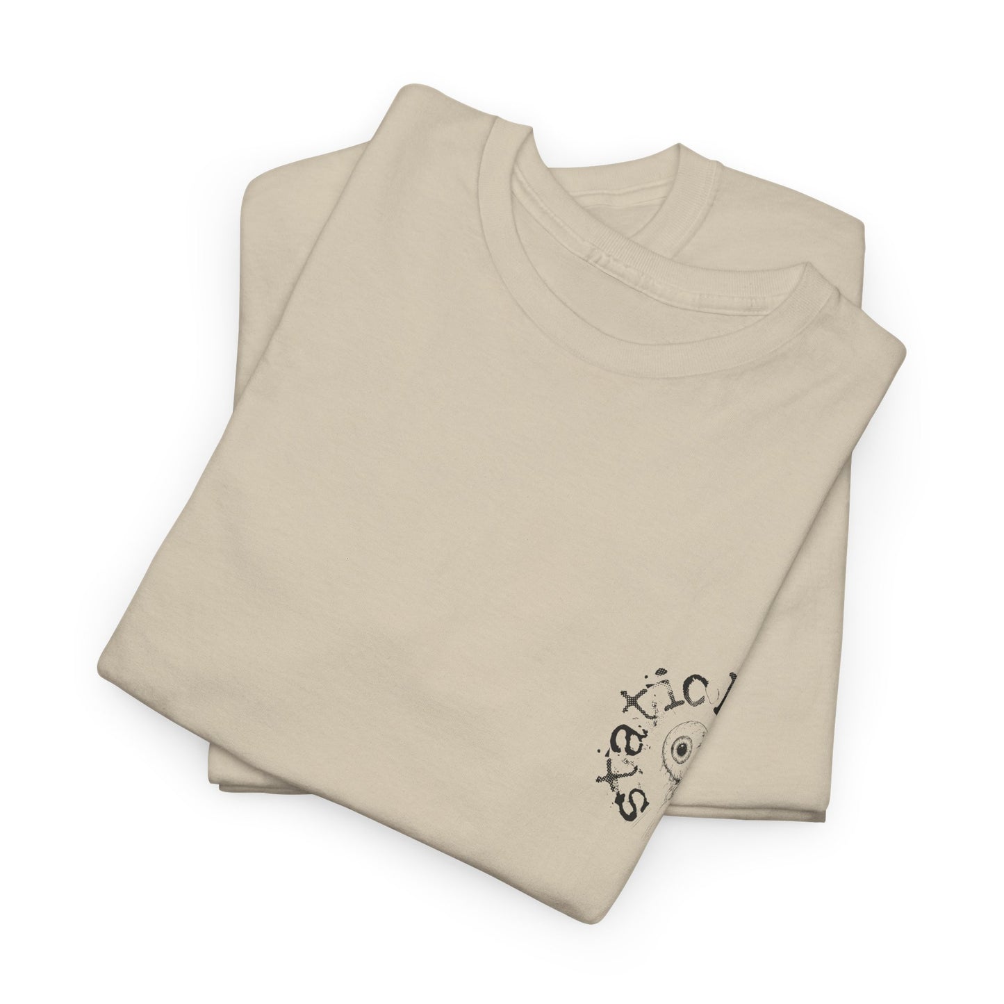 Always Watching T-shirt