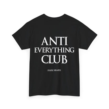 Anti Everything Club T-Shirt