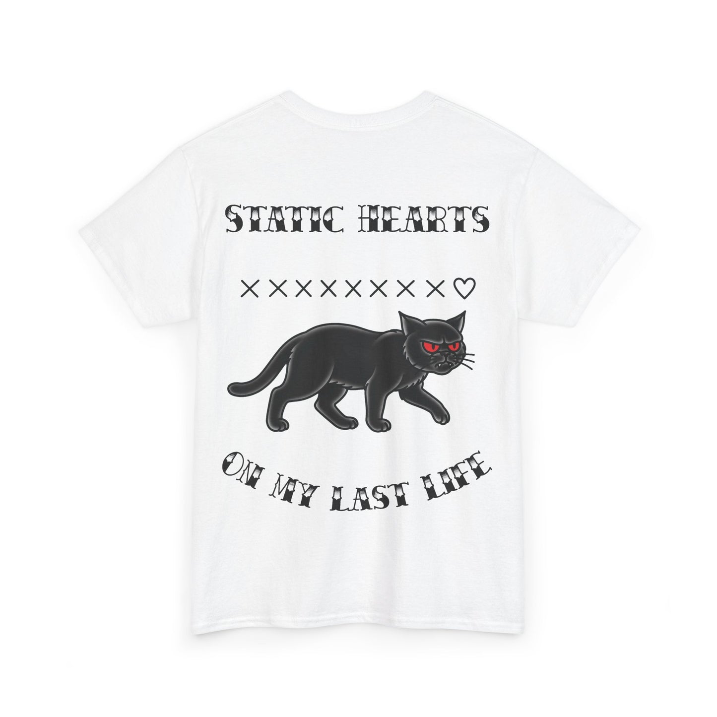 On My Last Life T-Shirt