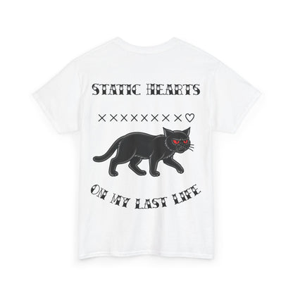 On My Last Life T-Shirt